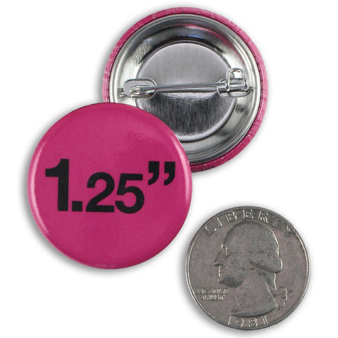 1.25" Buttons