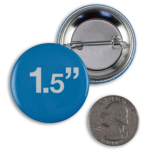 1.5" Buttons